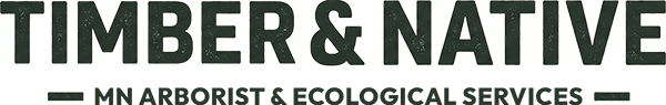 Timber & Native - MN Arborist & Ecological Services